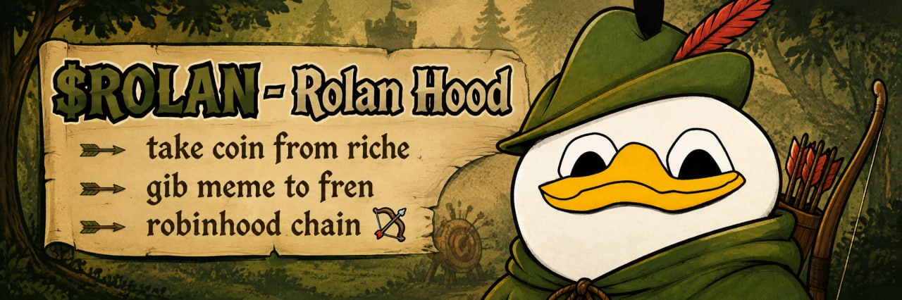 $ROLAN — take coin from riche, gib meme to fren, Robinhood Chain